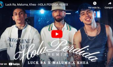 Musica: Luck Ra , Khea & Maluma "Hola Perdida Remix" 